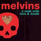 Melvins - A Walk With Life & Death LP