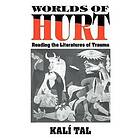 Kal Tal: Worlds of Hurt