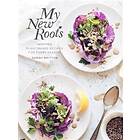 Sarah Britton: My New Roots