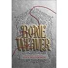 : Bone Weaver