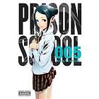 Akira Hiramoto, Akira Hiramoto: Prison School, Vol. 5