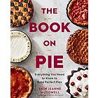Erin Jeanne McDowell: The Book On Pie