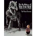 Garry Larson: Prehistory of the Far Side: A