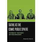 James E Caron: Satire as the Comic Public Sphere