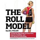 Jill Miller: The Roll Model