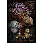 Jim Henson, Matthew Dow Smith, Brian Froud: Jim Henson's The Dark Crystal: Creation Myths Vol. 3