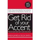 Linda James, Olga Smith: Get Rid of Your Accent