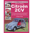 Lindsay Porter: How to Restore Citroen 2cv