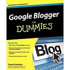 S Gunelius: Google Blogger For Dummies