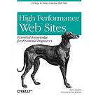 Steve Souders: High Performance Web Sites