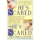 Steven Carter, Julia Sokol: He's Scared, She's Scared