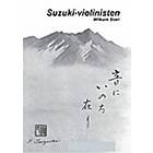 Williams Starr: Suzuki-violinisten en handledning för lärare och föräldrar