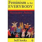 bell hooks: Feminism is for Everybody