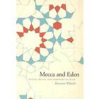 Brannon Wheeler: Mecca and Eden