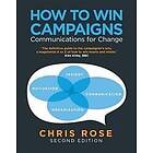Chris Rose: How to Win Campaigns