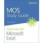 Joan Lambert: MOS Study Guide for Microsoft Excel Exam MO-200