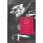 Kelly Hurley: The Gothic Body