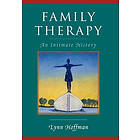 Lynn Hoffman: Family Therapy