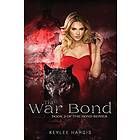 Keylee C Hargis: The War Bond