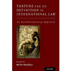 Metin Baolu: Torture and Its Definition In International Law