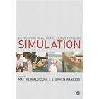 Matthew Aldridge: Developing Healthcare Skills through Simulation