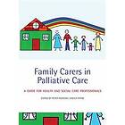 Peter Hudson: Family Carers in Palliative Care