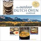 Sheila Mills: The Outdoor Dutch Oven Cookbook, Second Edition
