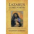 Valentin Tomberg: Lazarus, Come Forth!