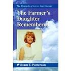 William T Patterson: The Farmer's Daughter Remembered