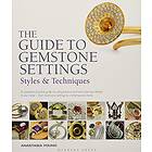 Anastasia Young: The Guide to Gemstone Settings