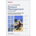 Matt LeMay: Product Management in Practice