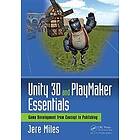 Jere Miles: Unity 3D and PlayMaker Essentials