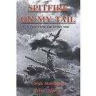 Ulrich Steinhilper, Peter Osborne: Spitfire on My Tail