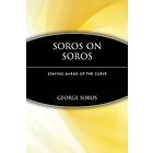 G Soros: Soros on Staying Ahead of the Curve