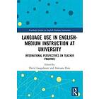 David Lasagabaster, Aintzane Doiz: Language Use in English-Medium Instruction at University