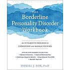 Daniel Fox: The Borderline Personality Disorder Workbook