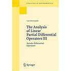 Lars Hoermander: The Analysis of Linear Partial Differential Operators III