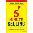 Alex Goldfayn: 5-Minute Selling