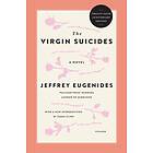 Jeffrey Eugenides: Virgin Suicides (Twenty-Fifth Anniversary Edition)