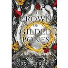 Jennifer L Armentrout: The Crown of Gilded Bones