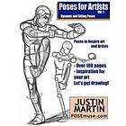 Justin R Martin: Poses for Artists Volume 1 Dynamic and Sitting Poses: An Essential Reference Figure Drawing the Human Form