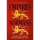 Levi Roach: Empires Of The Normans