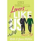 Krista Ritchie, Becca Ritchie: Lovers Like Us (Special Edition)