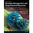 Ralph D Stacey: Strategic Management and Organisational Dynamics