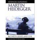 Rudiger Safranski: Martin Heidegger