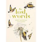 Robert MacFarlane, Jackie Morris: The Lost Words