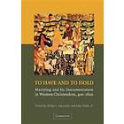 Philip L Reynolds: To Have and to Hold