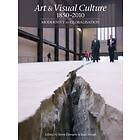 Tate Publishing, Paul Wood, Steve Edwards: Art &; Visual Culture 1850-2010