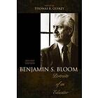 Thomas R Guskey: Benjamin S. Bloom