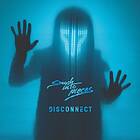 Smash Into Pieces - Disconnect Limited Edition LP